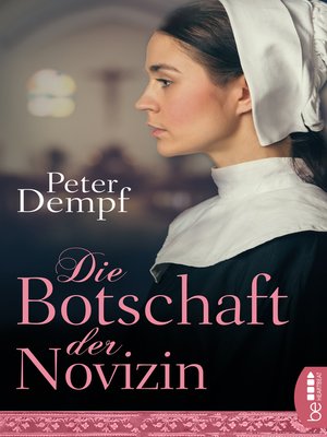 cover image of Die Botschaft der Novizin